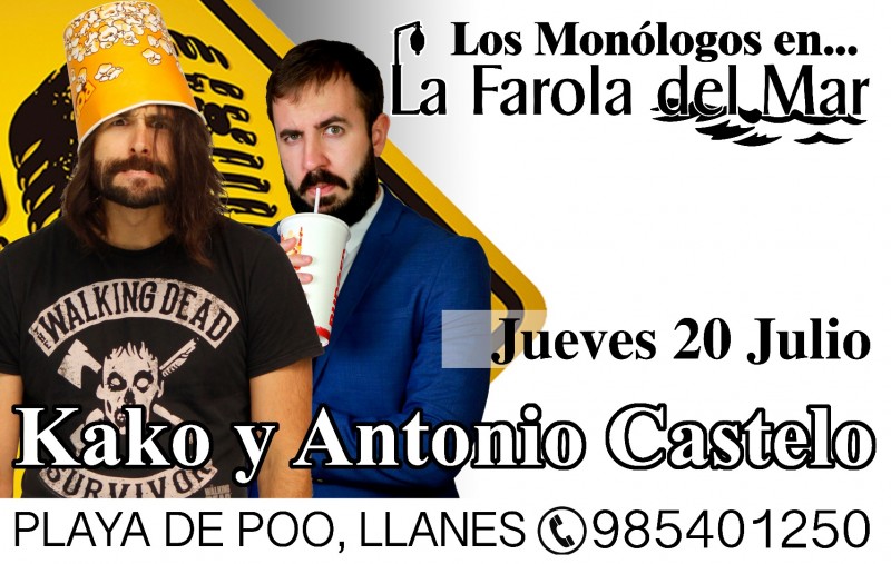 Los Monólogos - Kako y Antonio Castelo (20 de Julio)